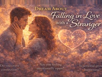 Dream About Falling in Love With a Stranger